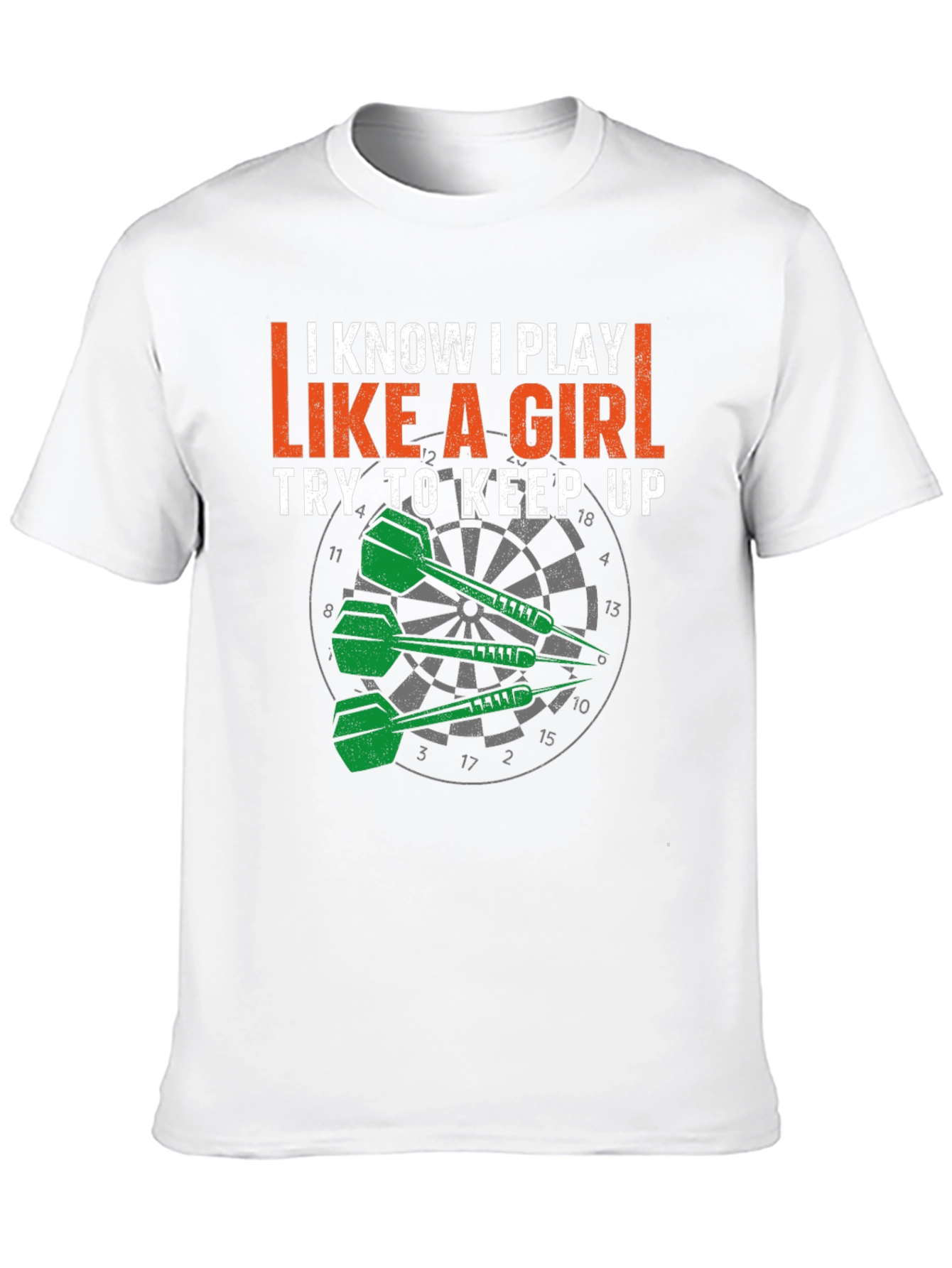 I Play Like a Girl Dart T-Shirt