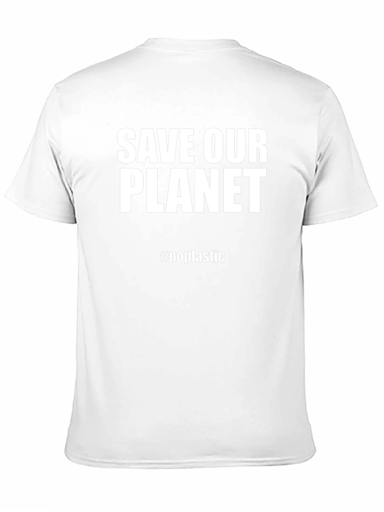 Save Our Planet T-Shirt - #noplastic Eco-Friendly Tee