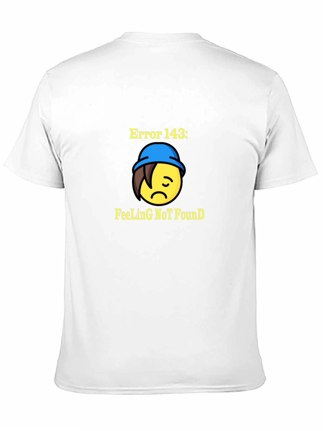 Error 143 Feeling Not Found T-Shirt - Unisex