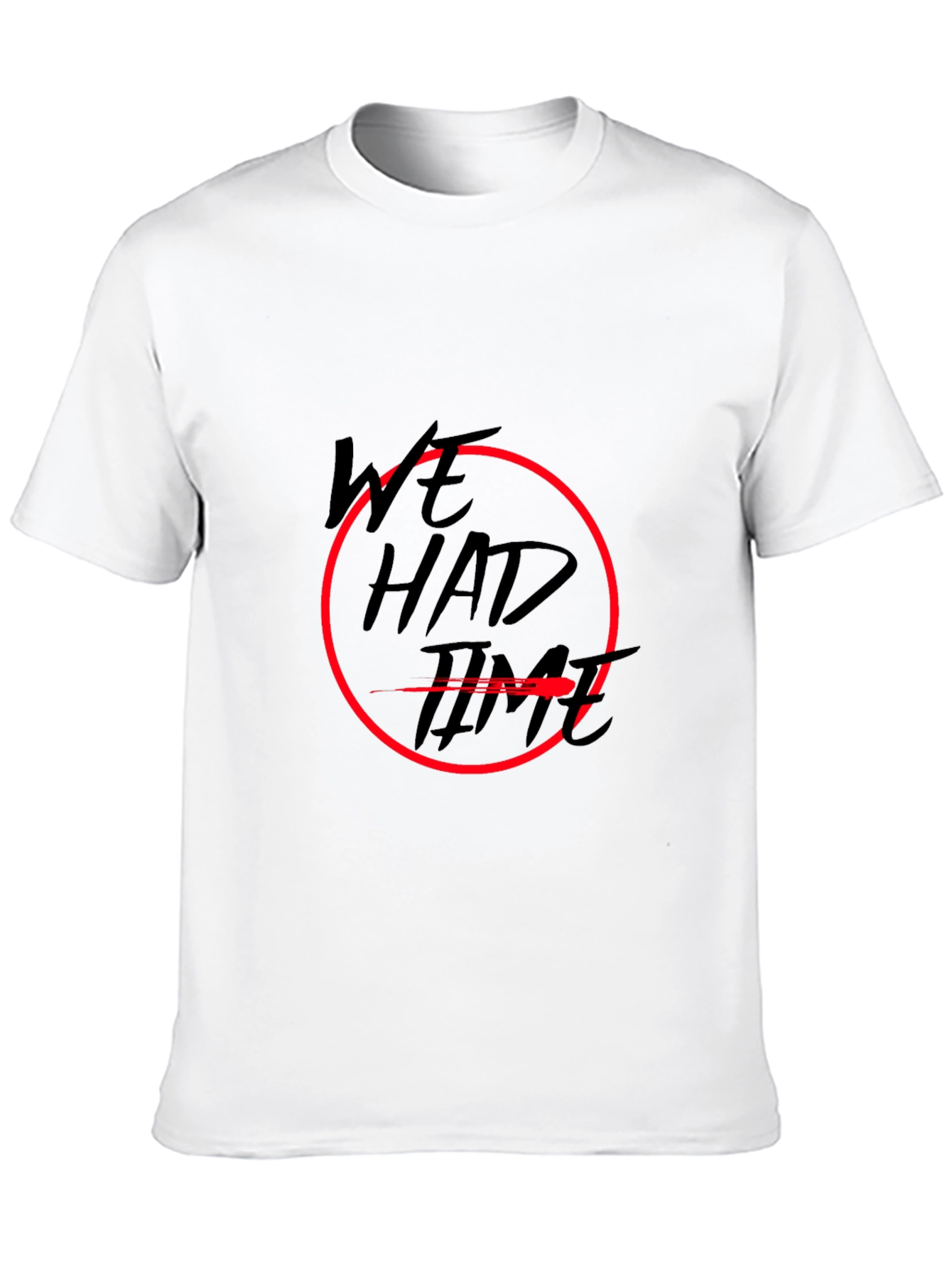 We Had Time Graphic Tee
