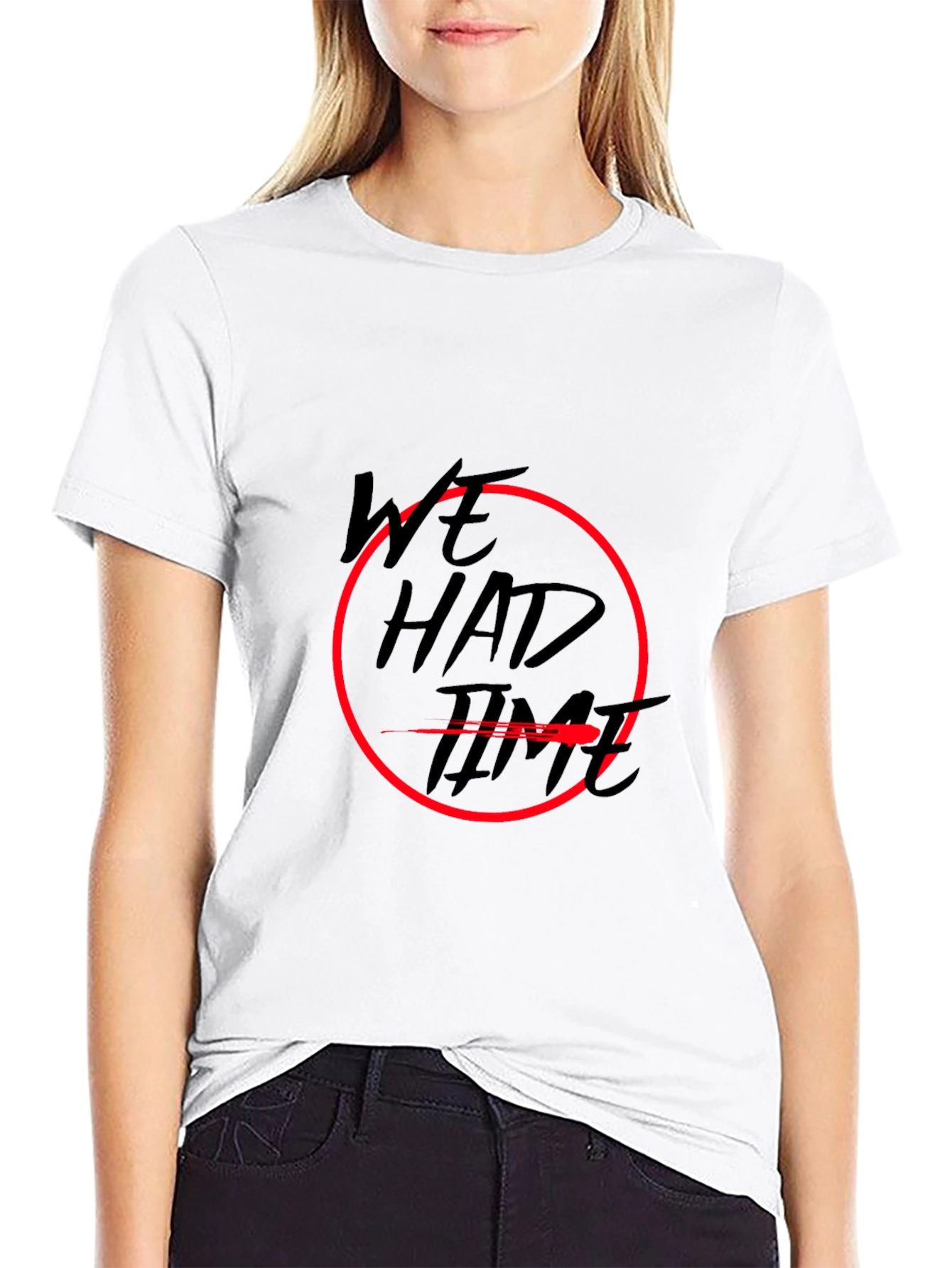 We Had Time Graphic Tee