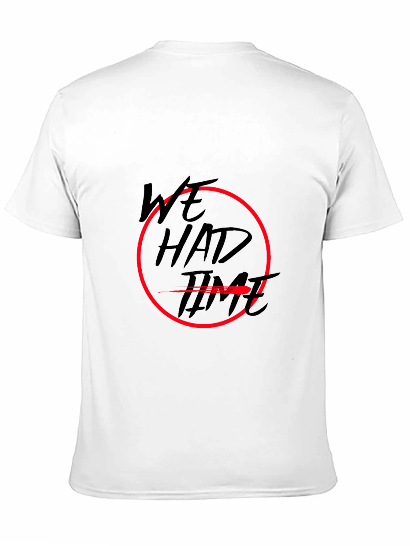 We Had Time Graphic Tee