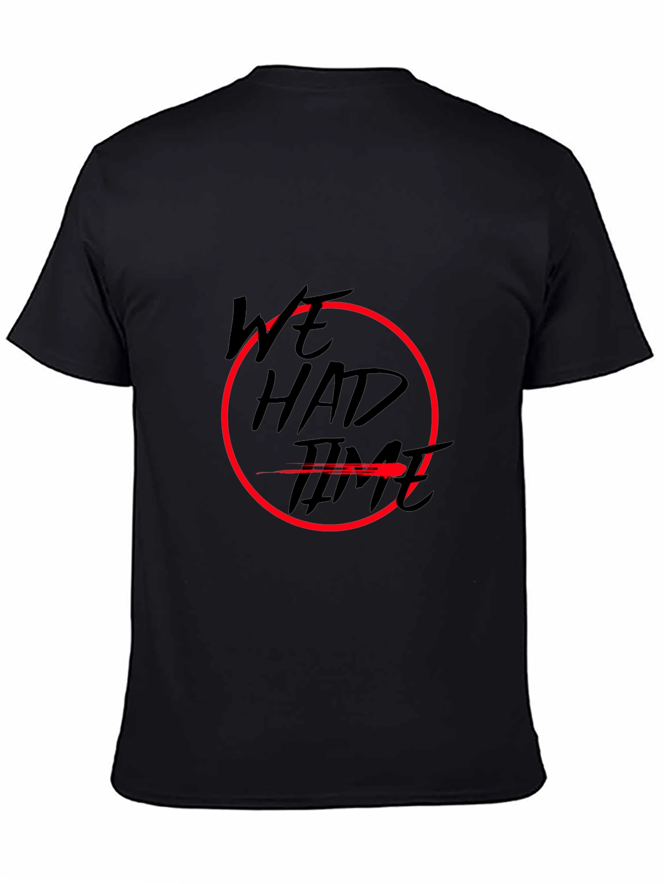 We Had Time Graphic Tee
