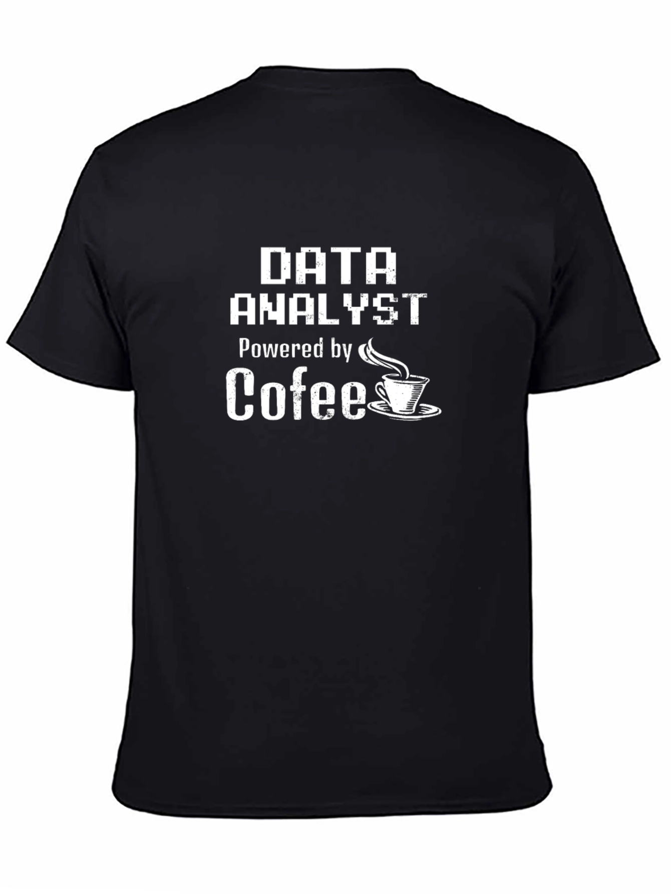 Data Analyst Powered by Coffee T-Shirt