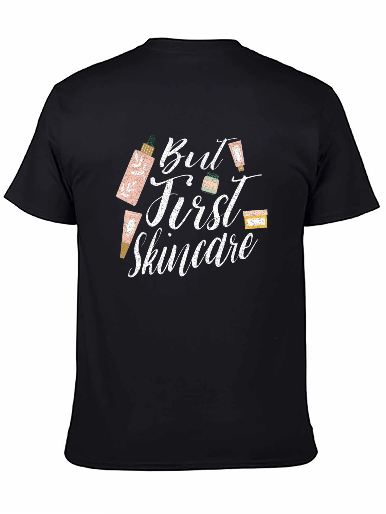 But First Skincare T-Shirt