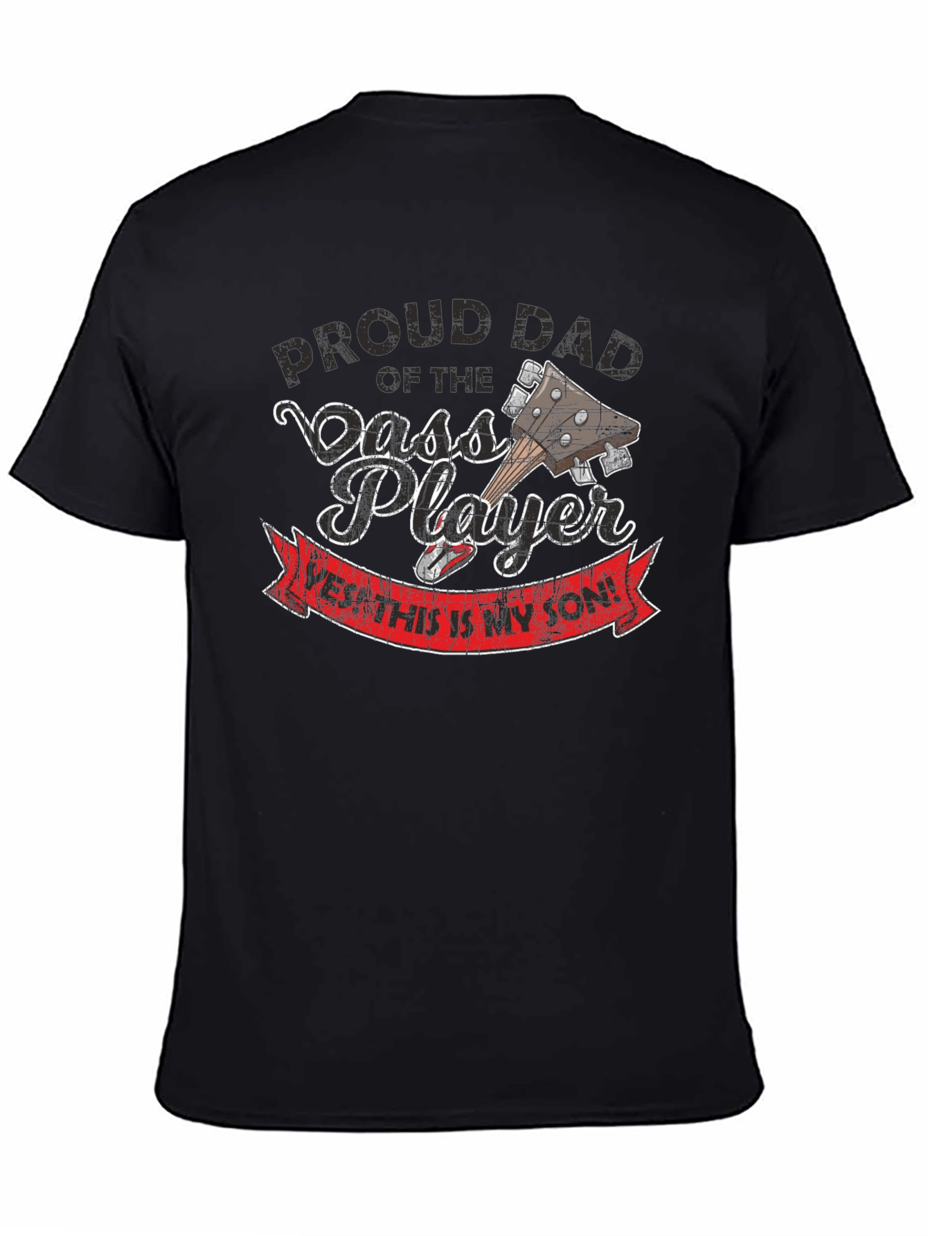 Proud Dad of Bass Player T-Shirt