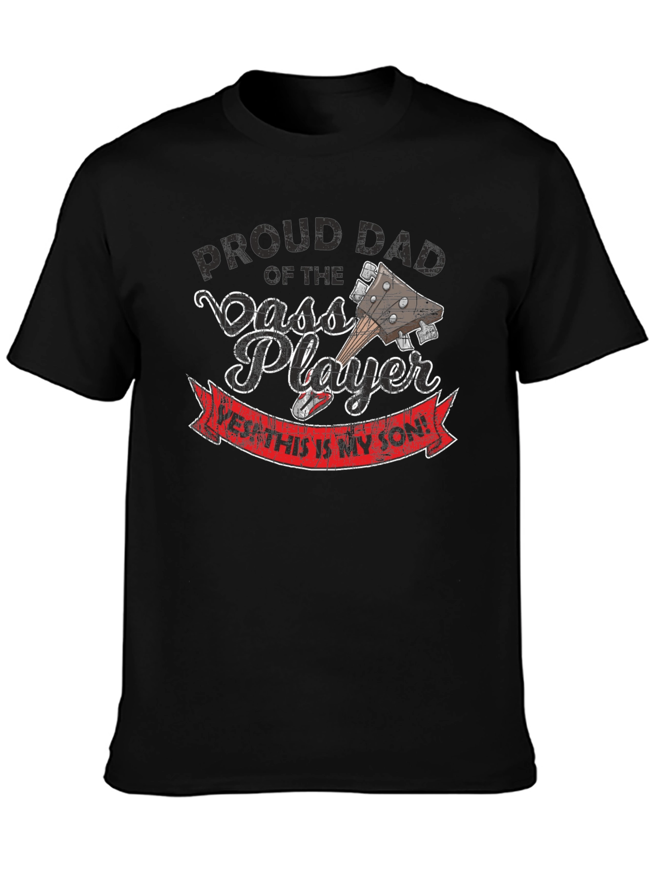 Proud Dad of Bass Player T-Shirt