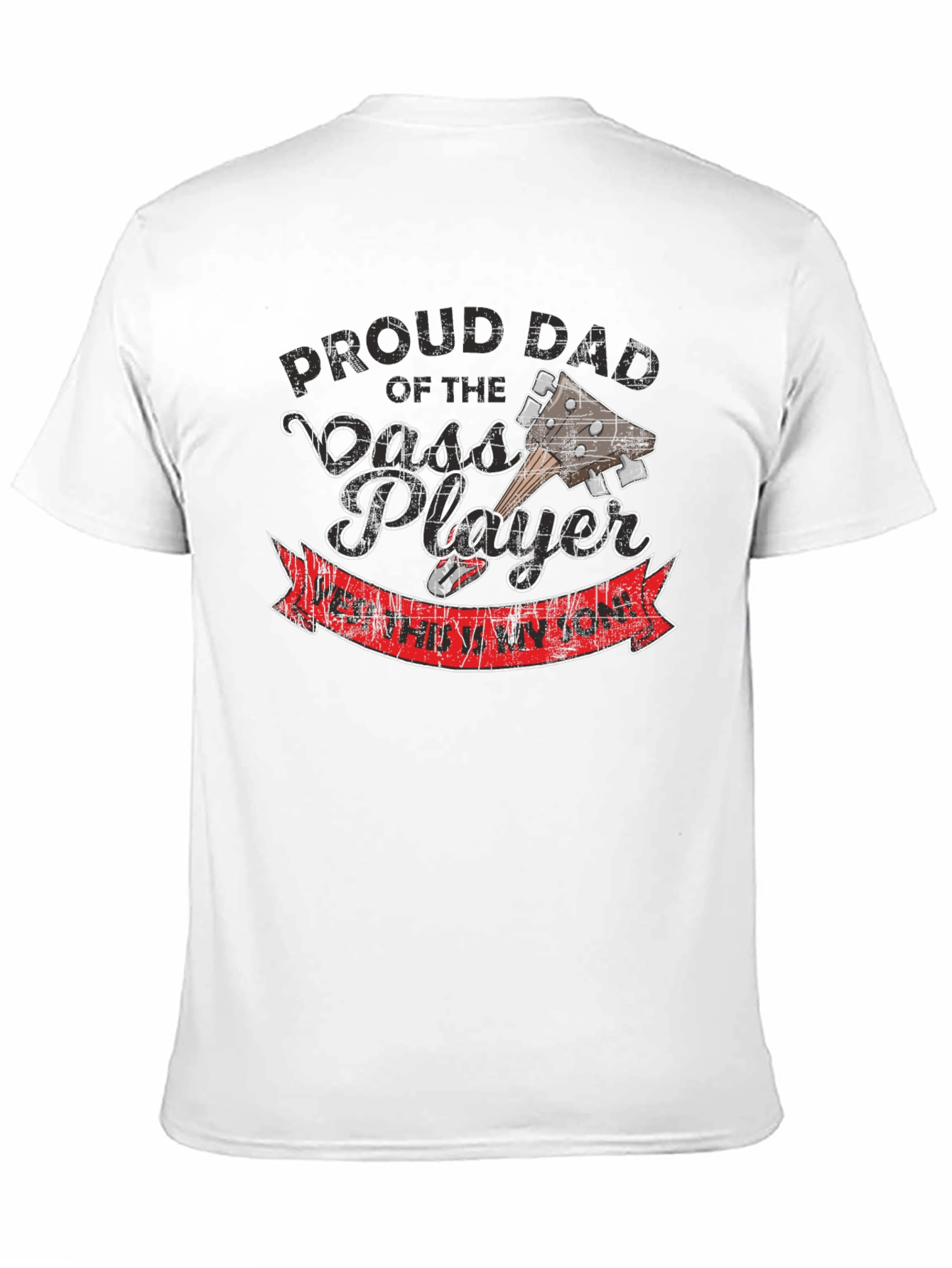 Proud Dad of Bass Player T-Shirt
