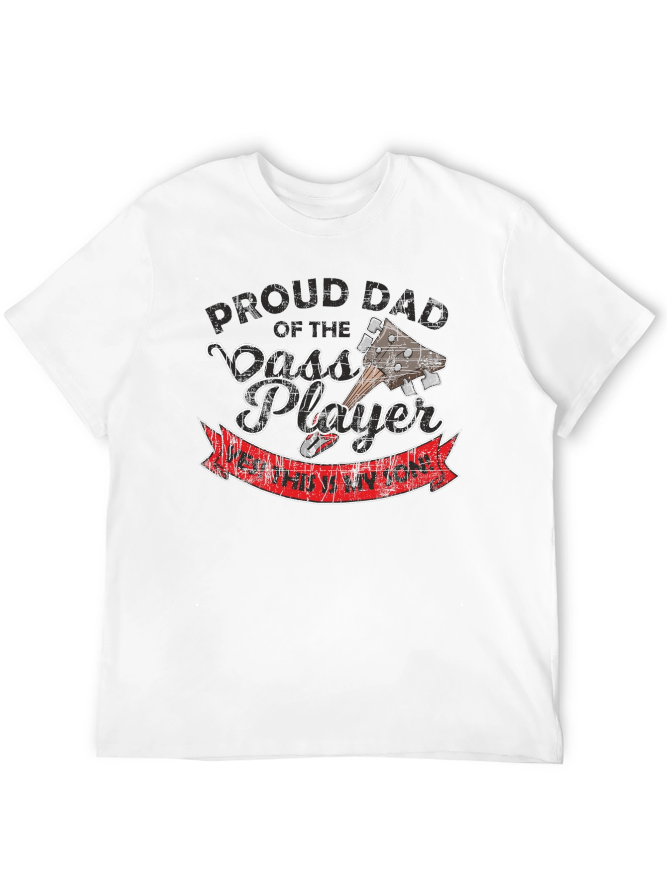 Proud Dad of Bass Player T-Shirt