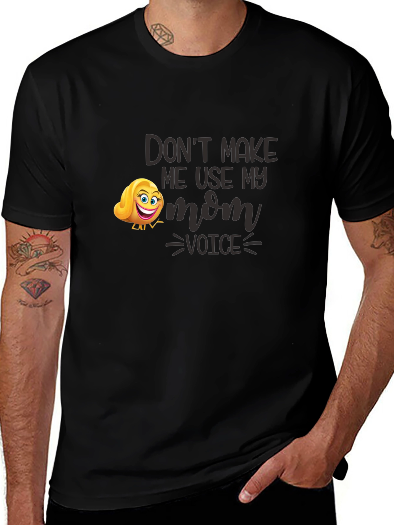 Funny Dont Make Me Use My Mom Voice T-Shirt