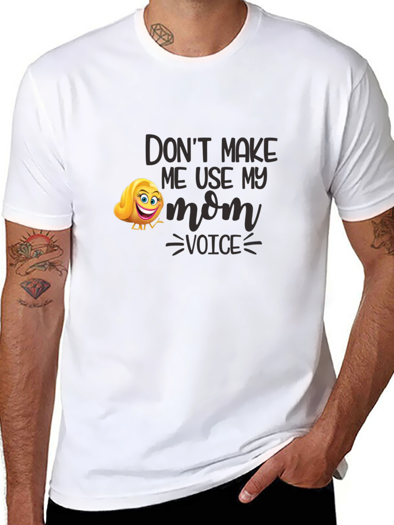 Funny Dont Make Me Use My Mom Voice T-Shirt