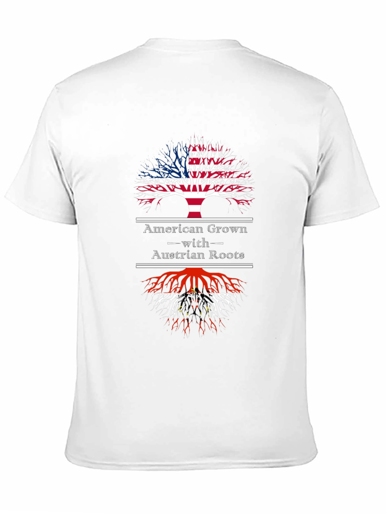 American Grown with Austrian Roots T-Shirt