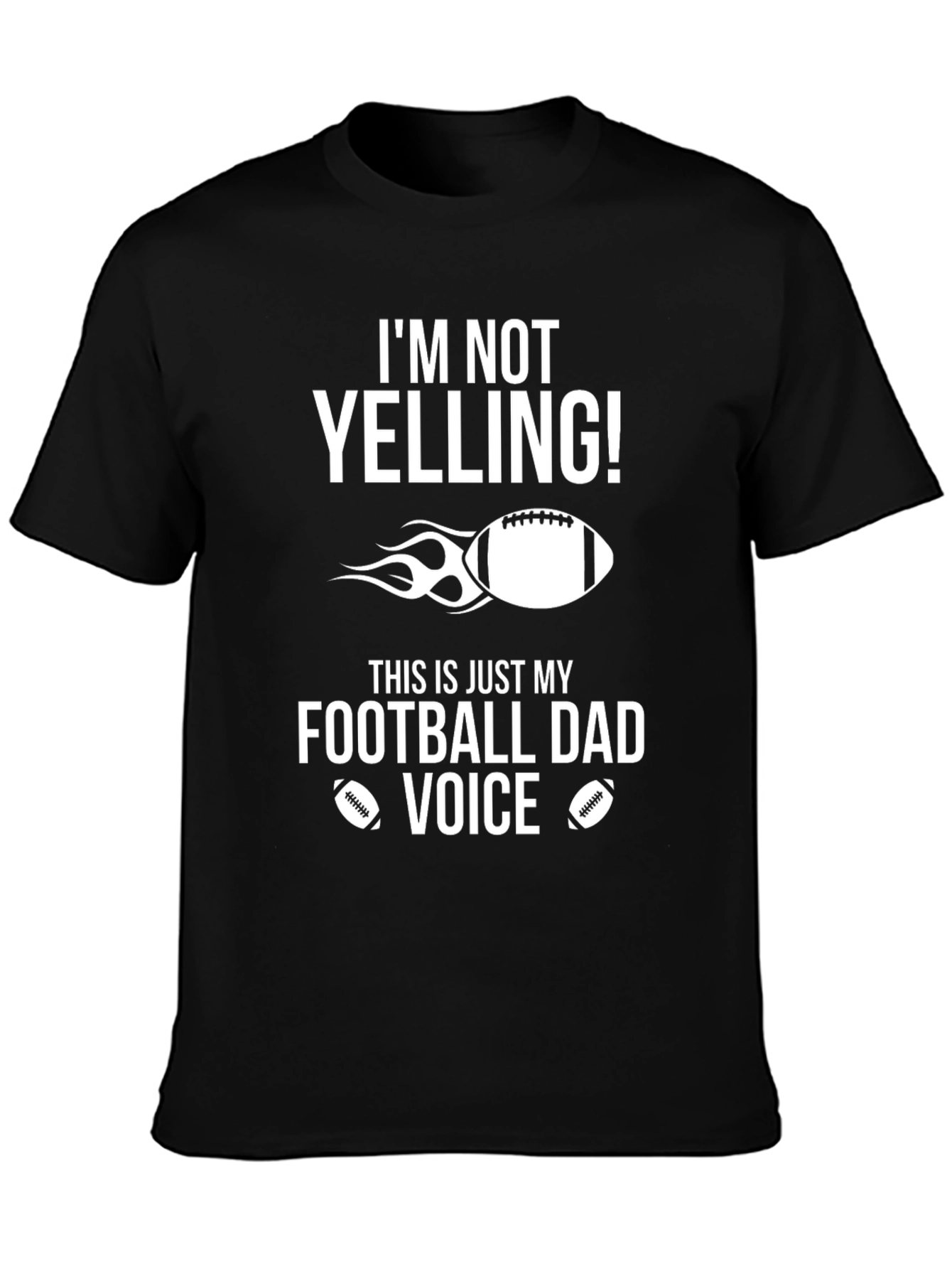 Football Dad Voice T-Shirt