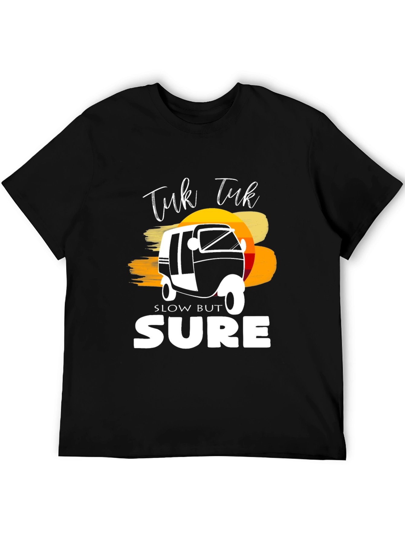Tuk Tuk Slow But Sure Graphic T-Shirt