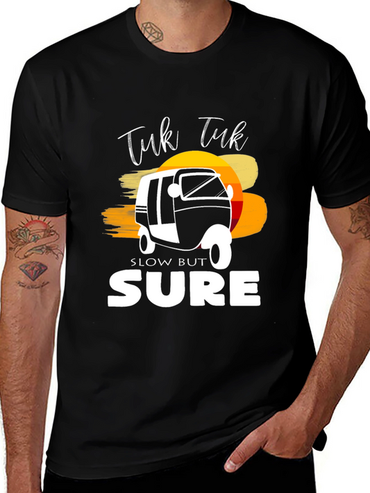 Tuk Tuk Slow But Sure Graphic T-Shirt