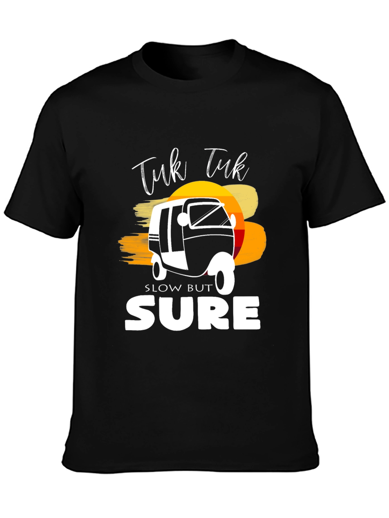 Tuk Tuk Slow But Sure Graphic T-Shirt