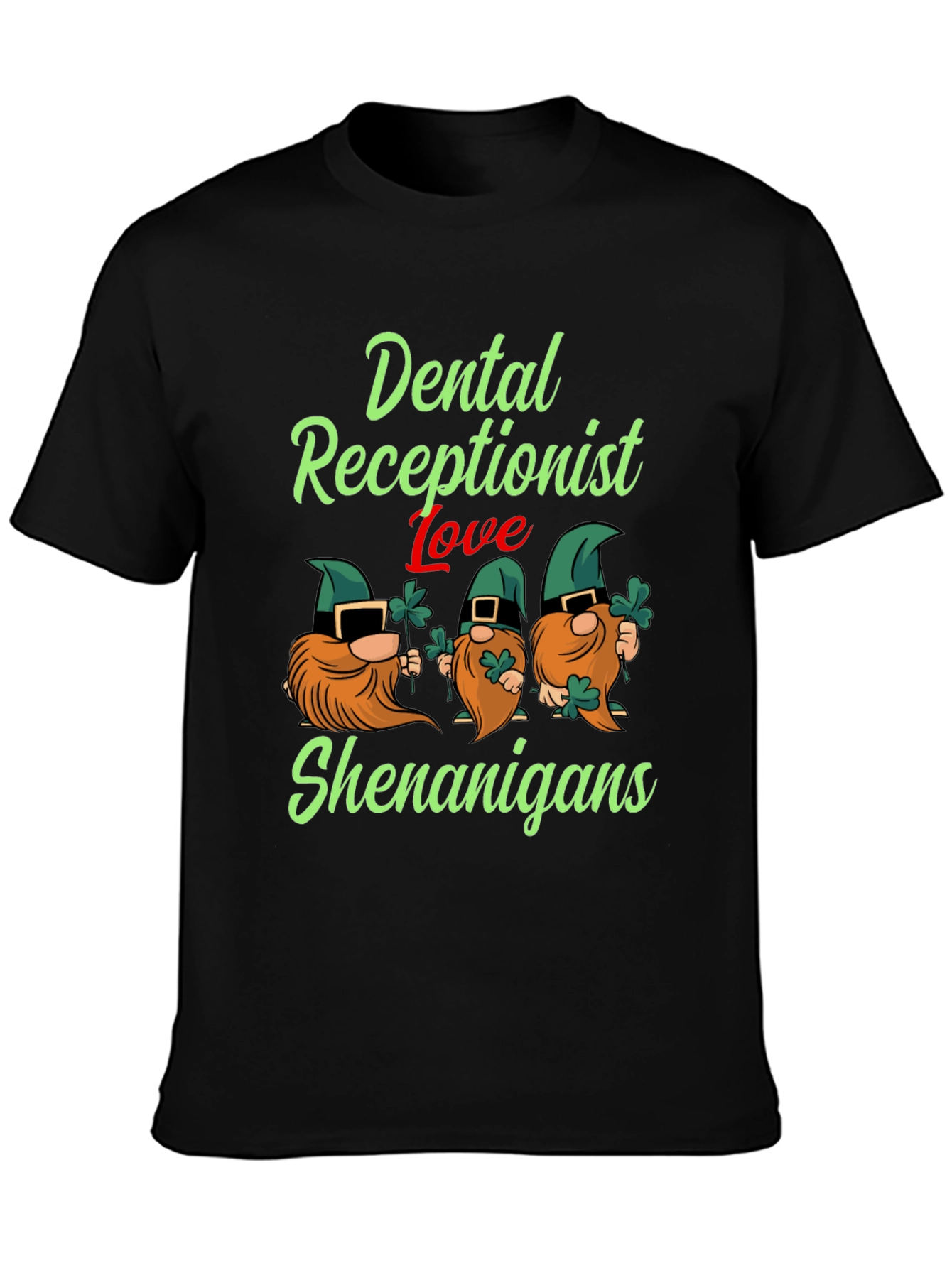 Dental Receptionist St. Patricks Day T-Shirt