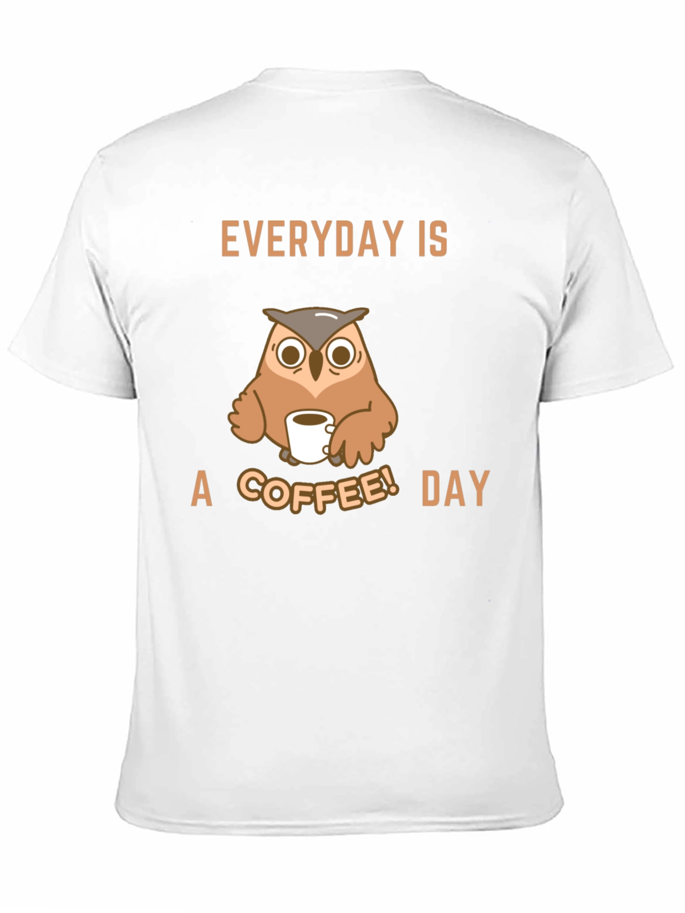 Everyday is a Coffee Day Owl Graphic T-Shirt