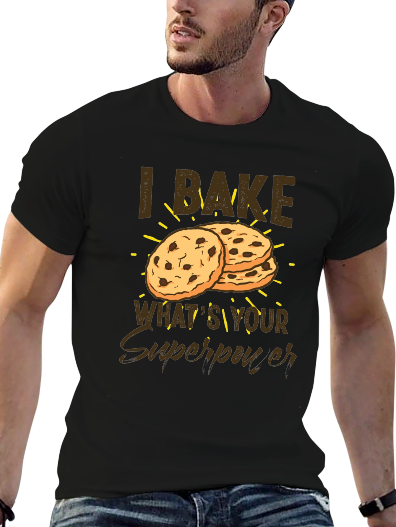 I Bake Whats Your Superpower Funny Baker T-Shirt