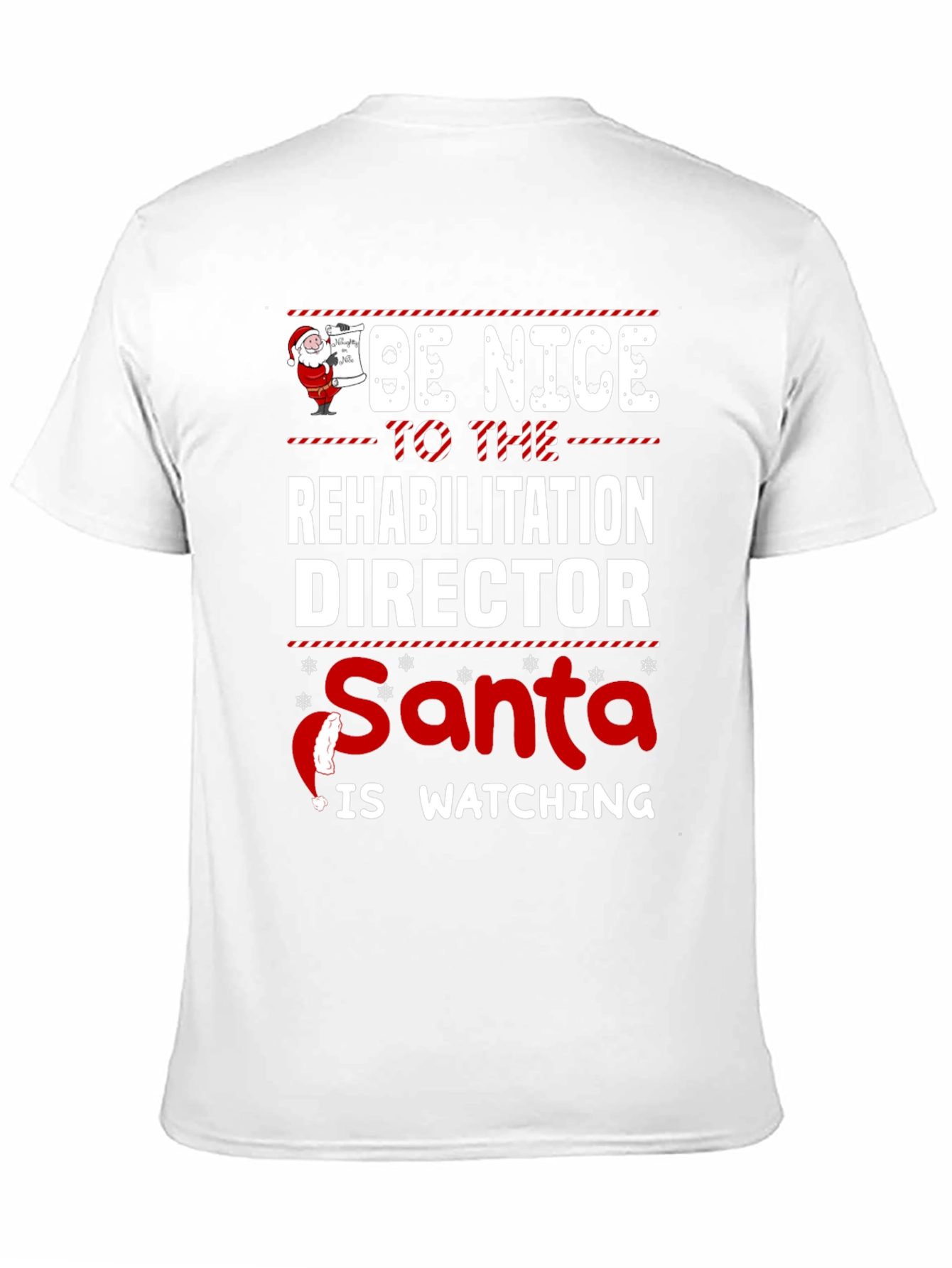 Rehabilitation Director Santa Watching T-Shirt