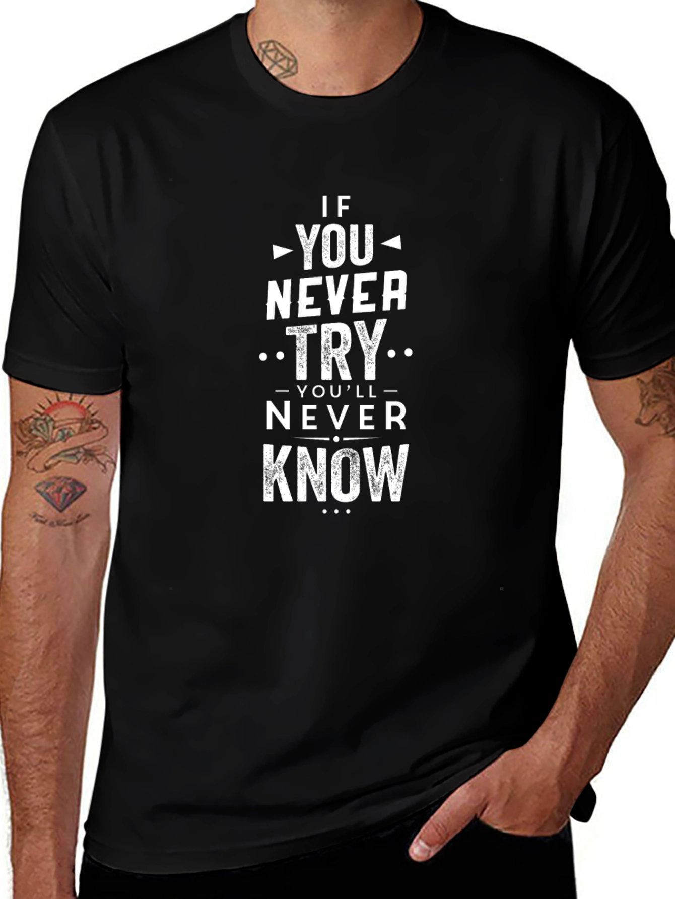 Motivational Black T-Shirt: If You Never Try...