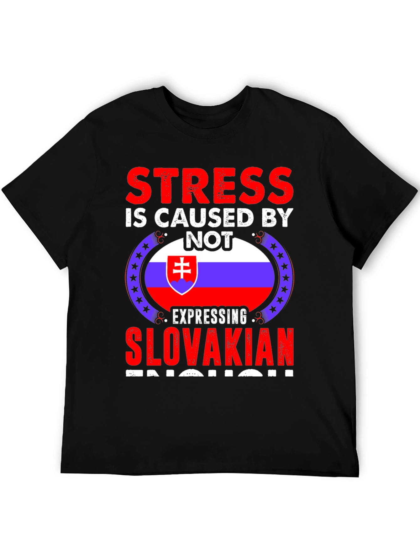 Slovakian Pride T-Shirt - Express Yourself!