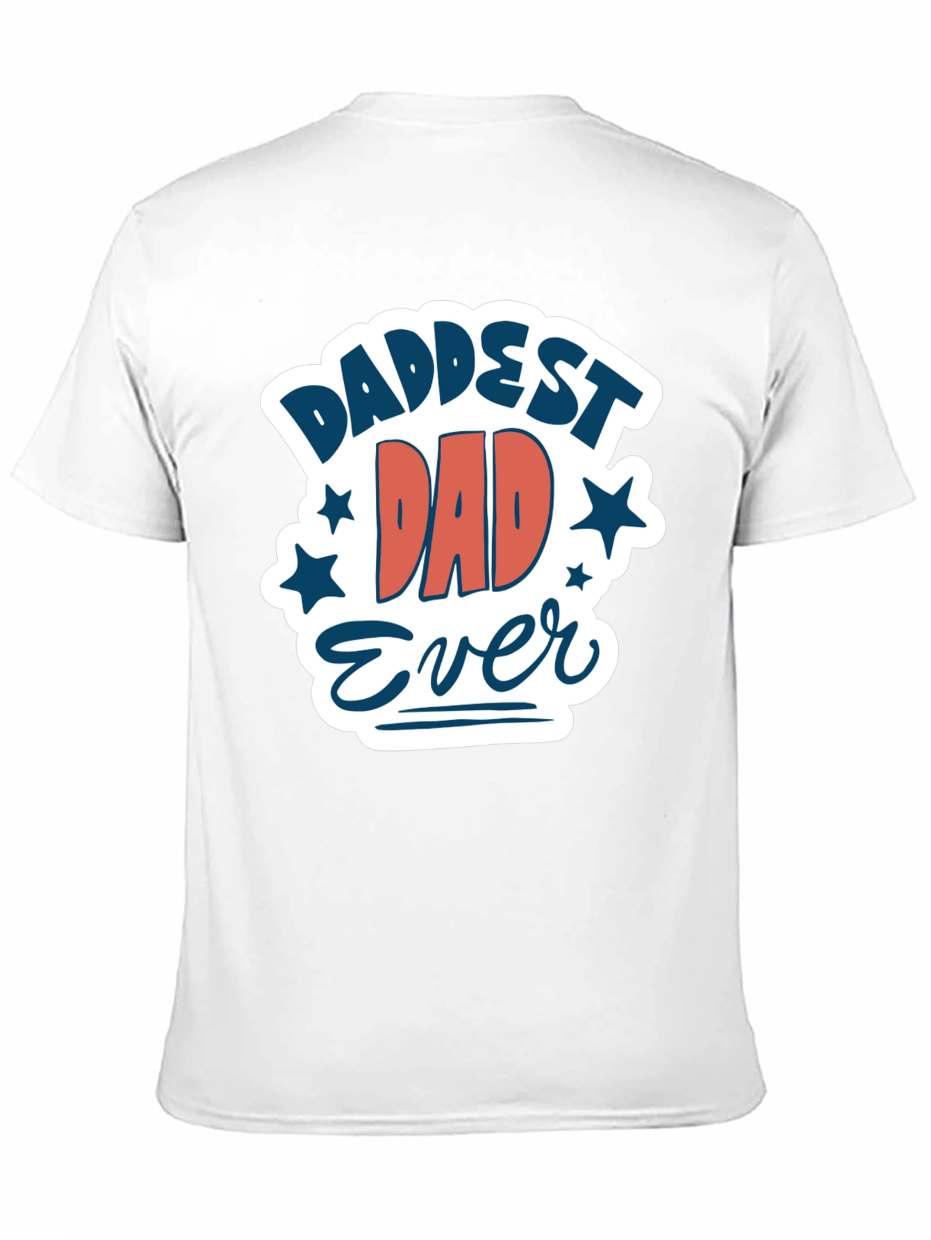 Daddest Dad Ever Graphic Tee - Black Cotton Blend