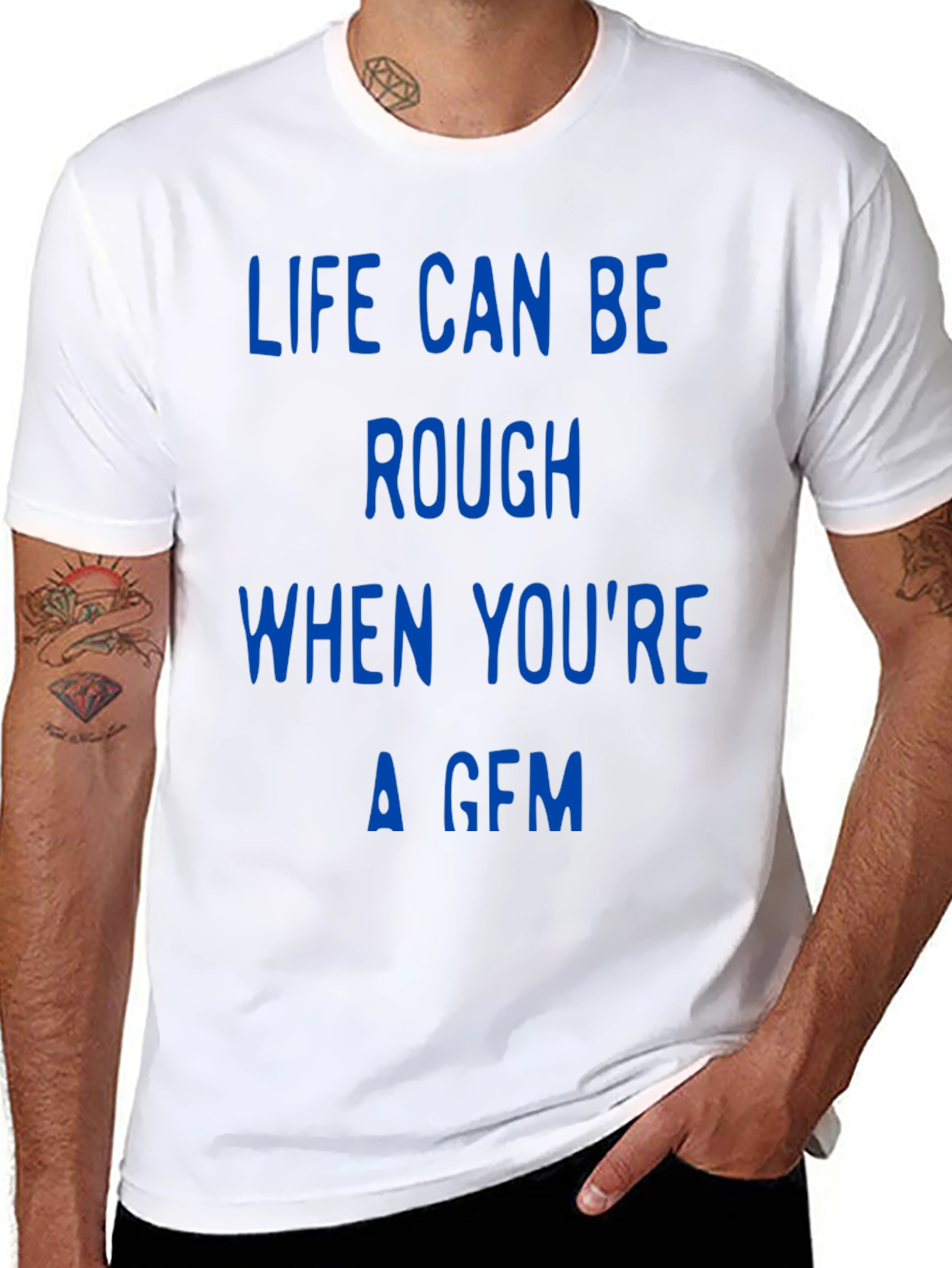 Life Can Be Rough Funny T-Shirt