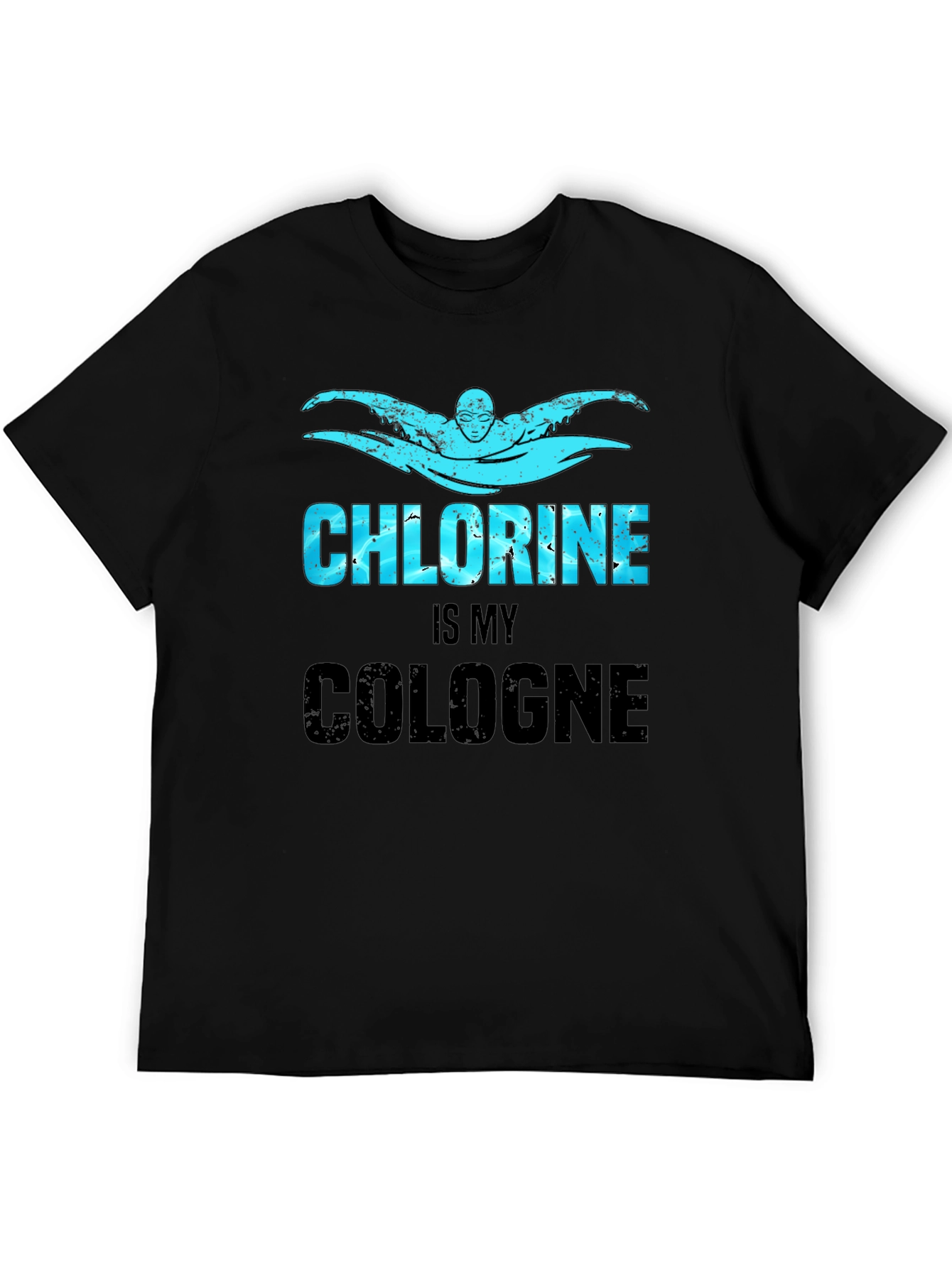 Chlorine Is My Cologne Graphic T-Shirt