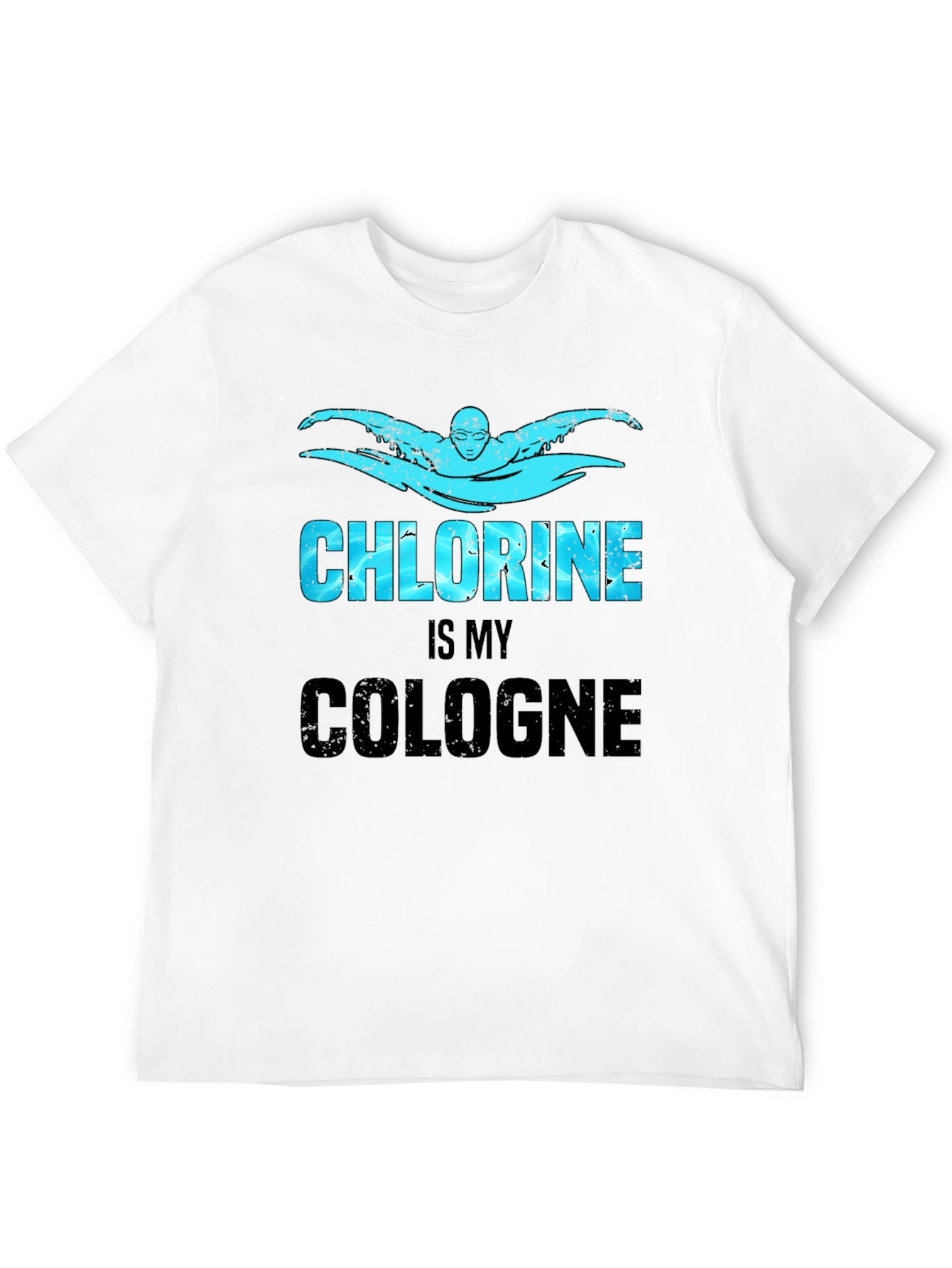 Chlorine Is My Cologne Graphic T-Shirt