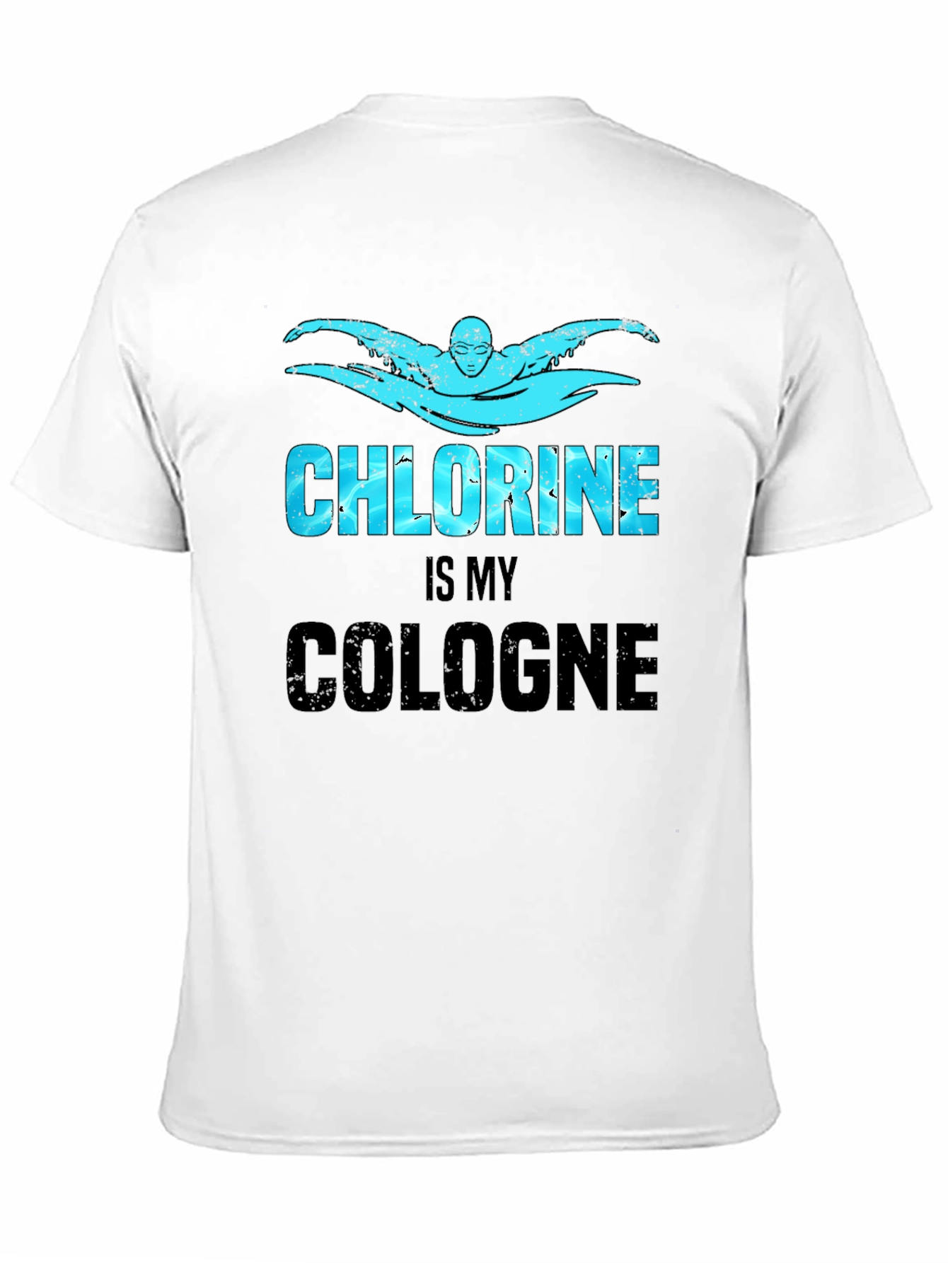 Chlorine Is My Cologne Graphic T-Shirt