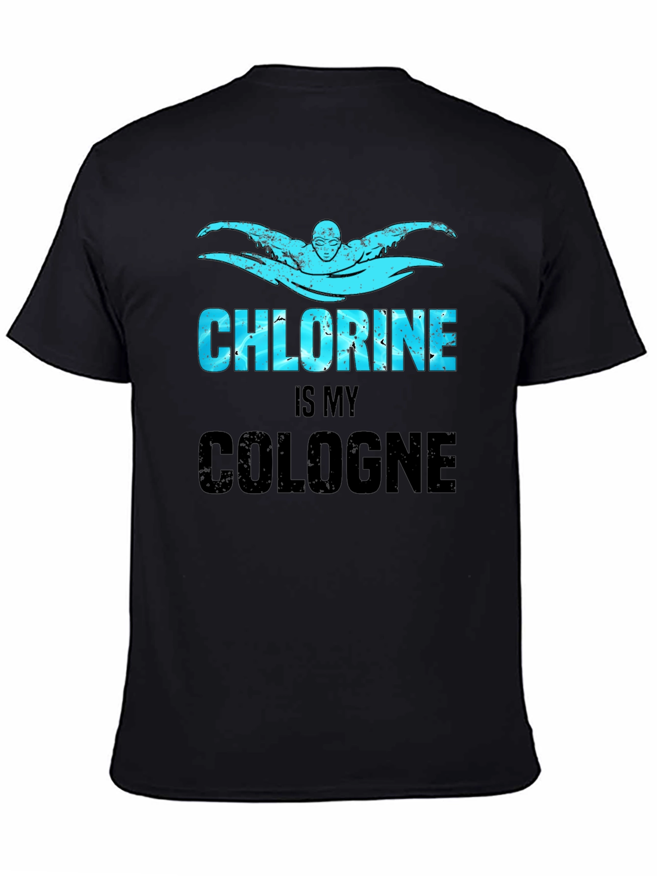 Chlorine Is My Cologne Graphic T-Shirt