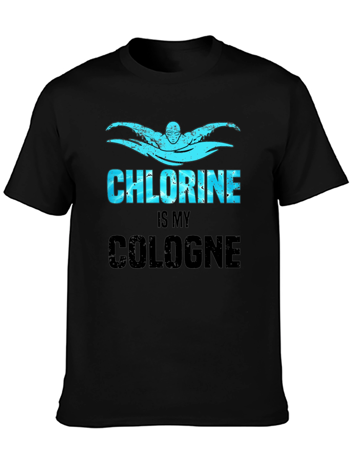 Chlorine Is My Cologne Graphic T-Shirt