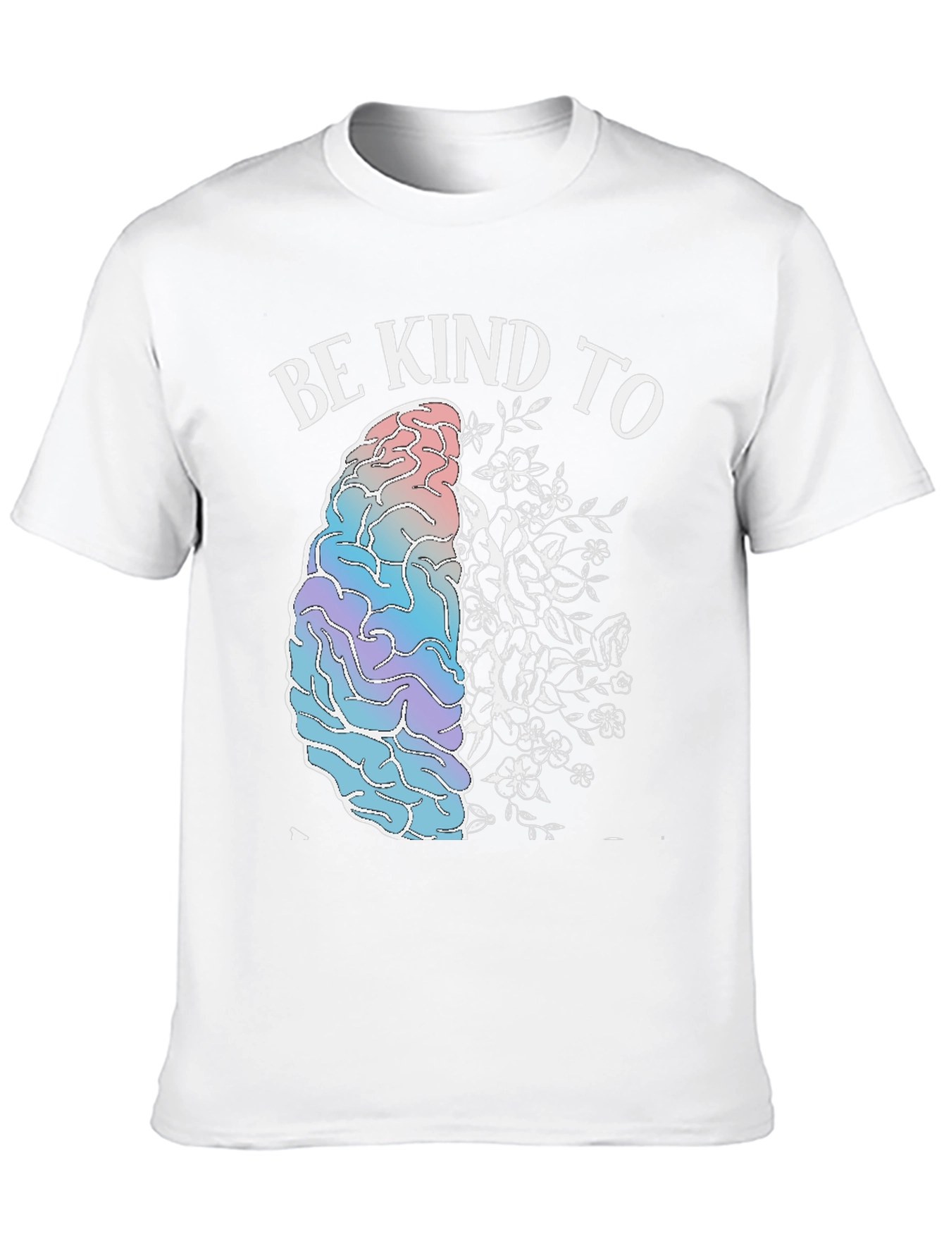 Be Kind To Your Mind Graphic T-Shirt