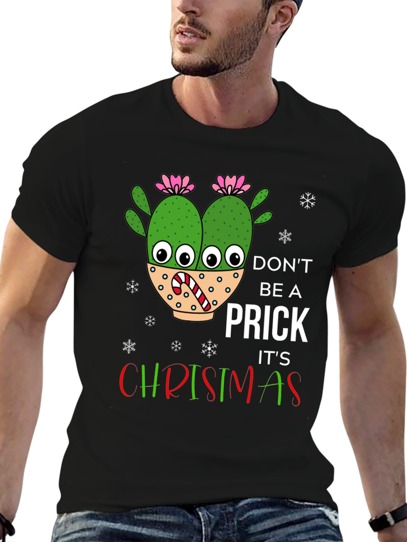Dont Be A Prick Its Christmas T-Shirt