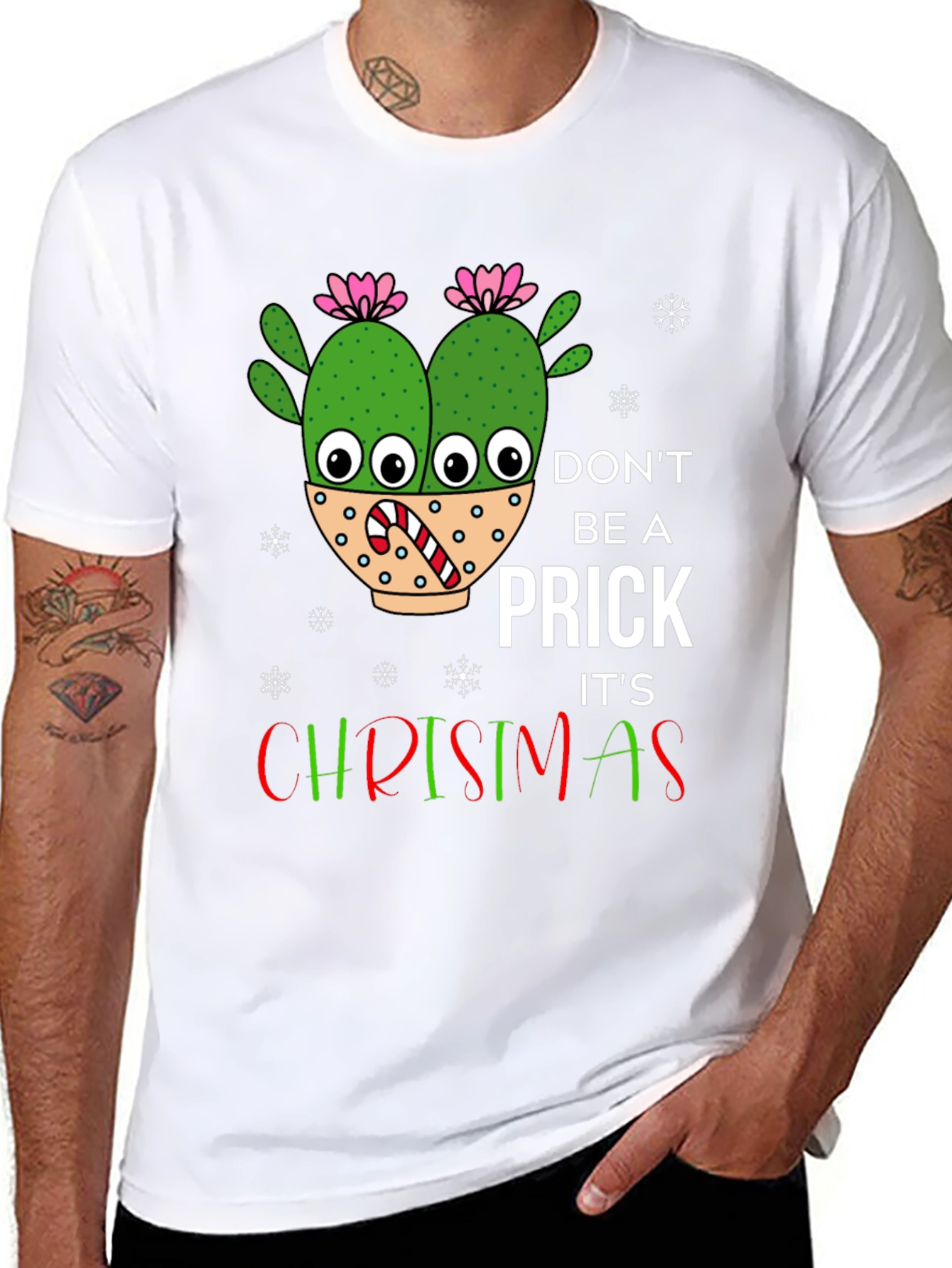 Dont Be A Prick Its Christmas T-Shirt