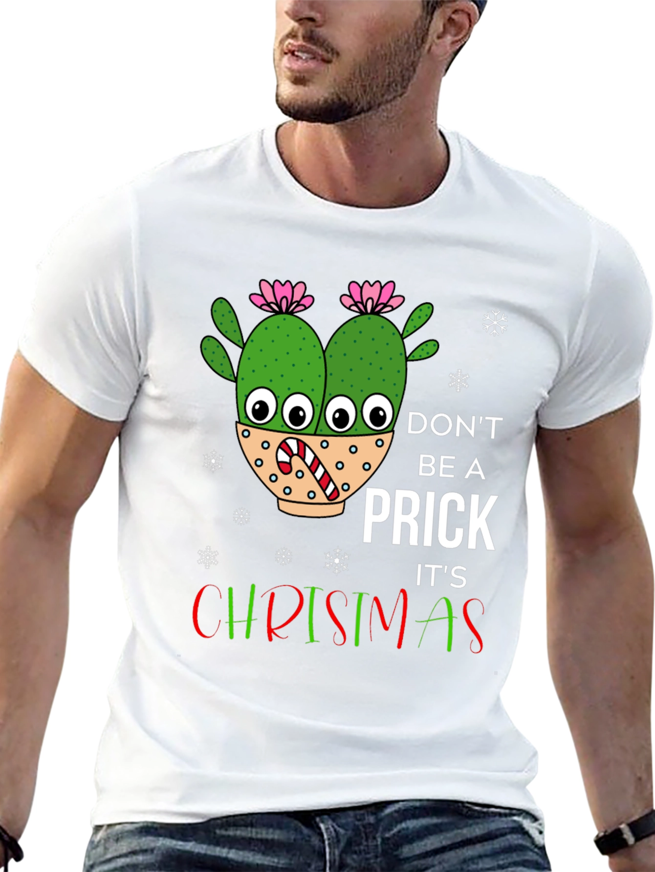 Dont Be A Prick Its Christmas T-Shirt