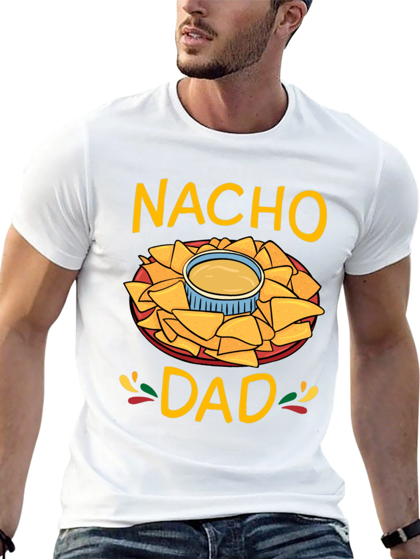 Nacho Dad Graphic T-Shirt - Fun Fathers Day Tee