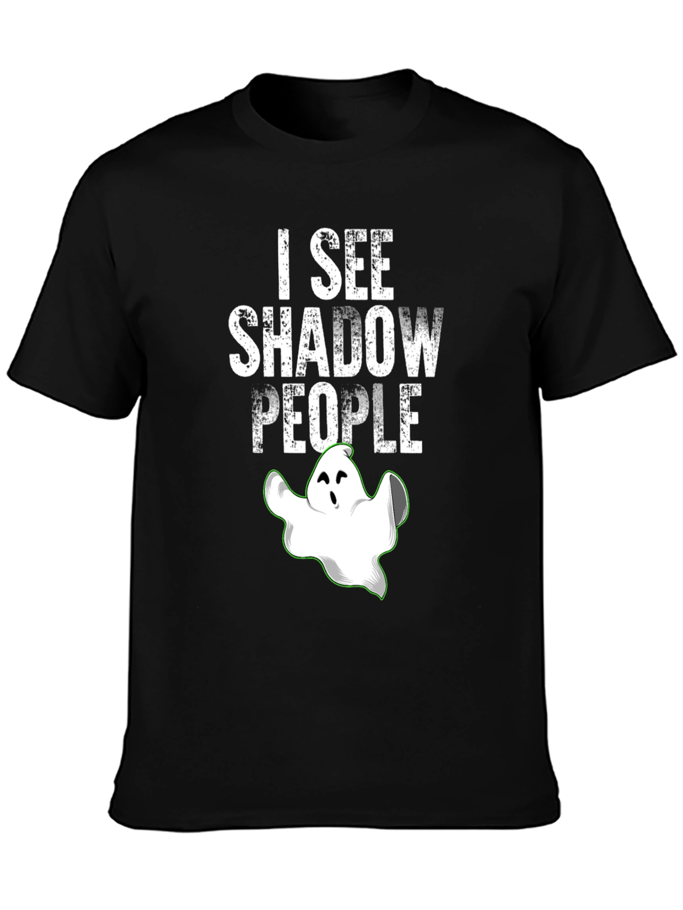 I See Shadow People Ghost Graphic Tee