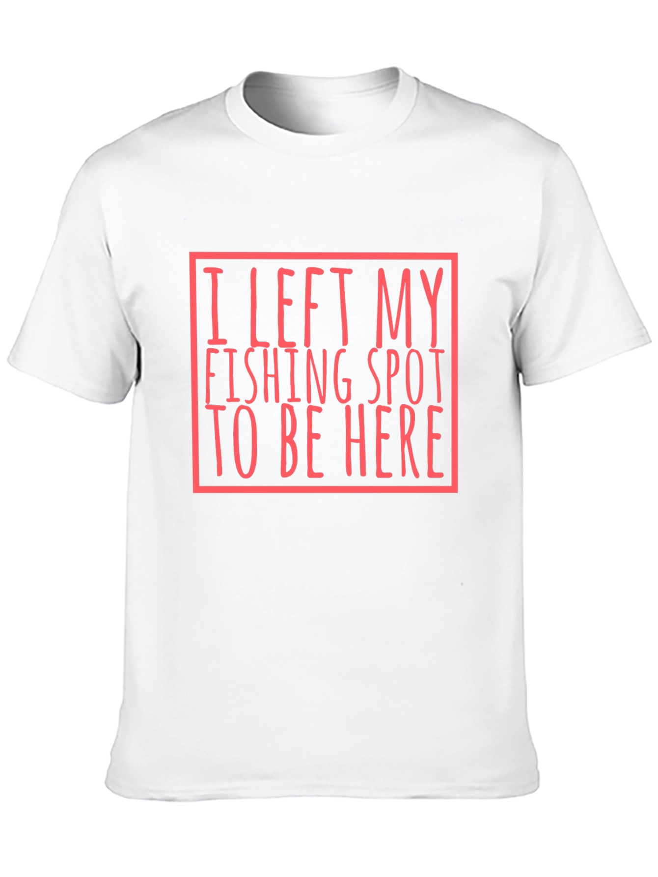 Fishing Spot T-Shirt - Humorous Angler Tee