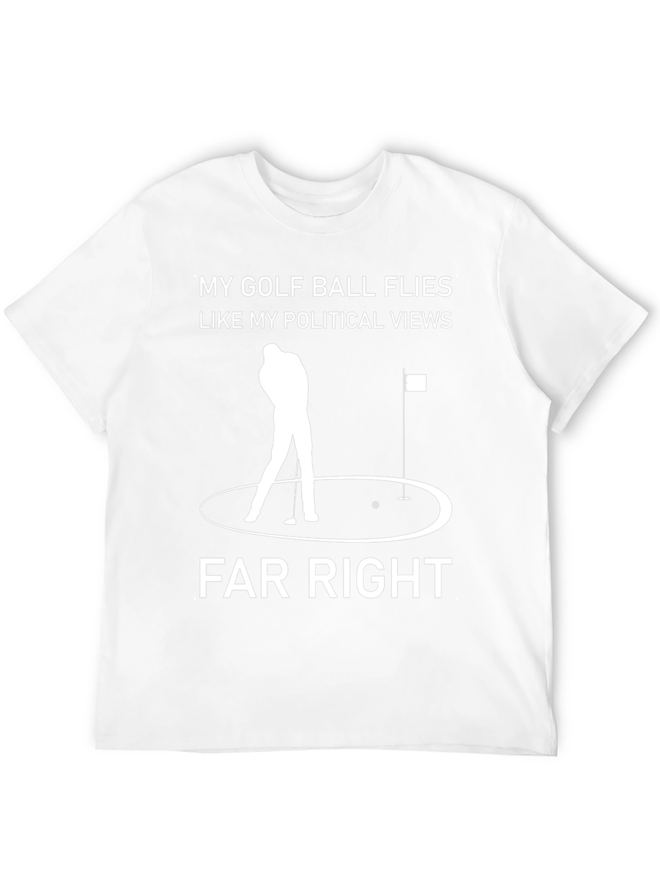 Far Right Golf Humor Graphic Tee