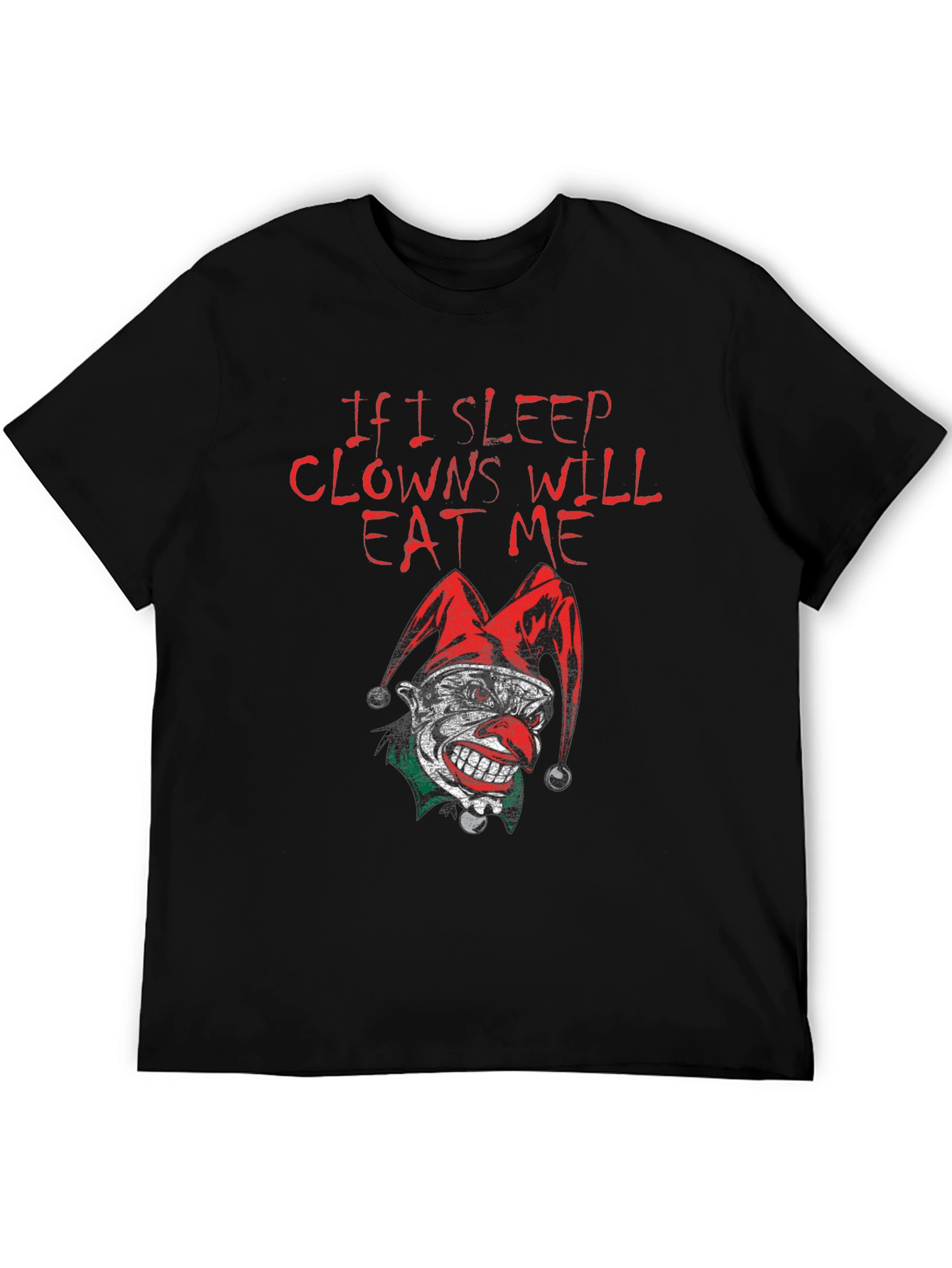 If I Sleep Clowns Will Eat Me Graphic T-Shirt