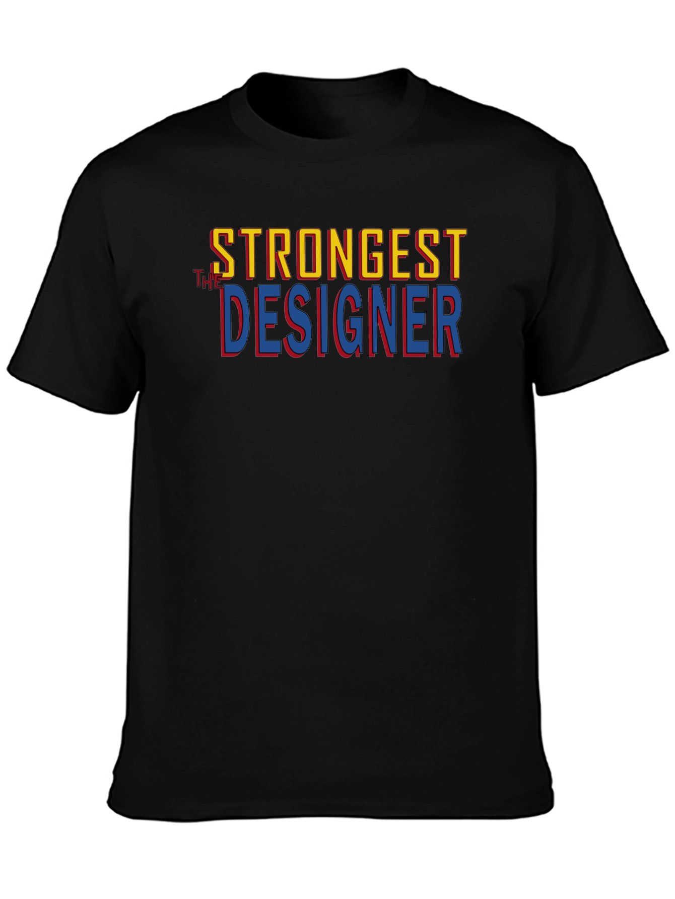Strongest Designer Graphic Tee