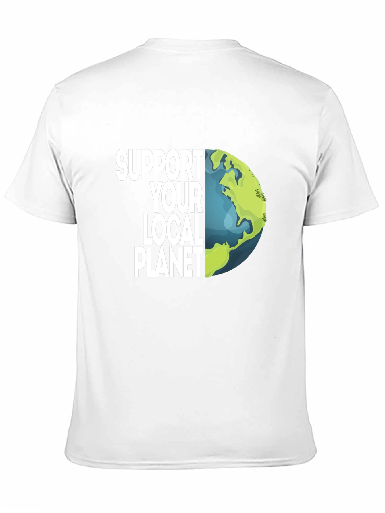 Support Your Local Planet Earth Graphic Tee