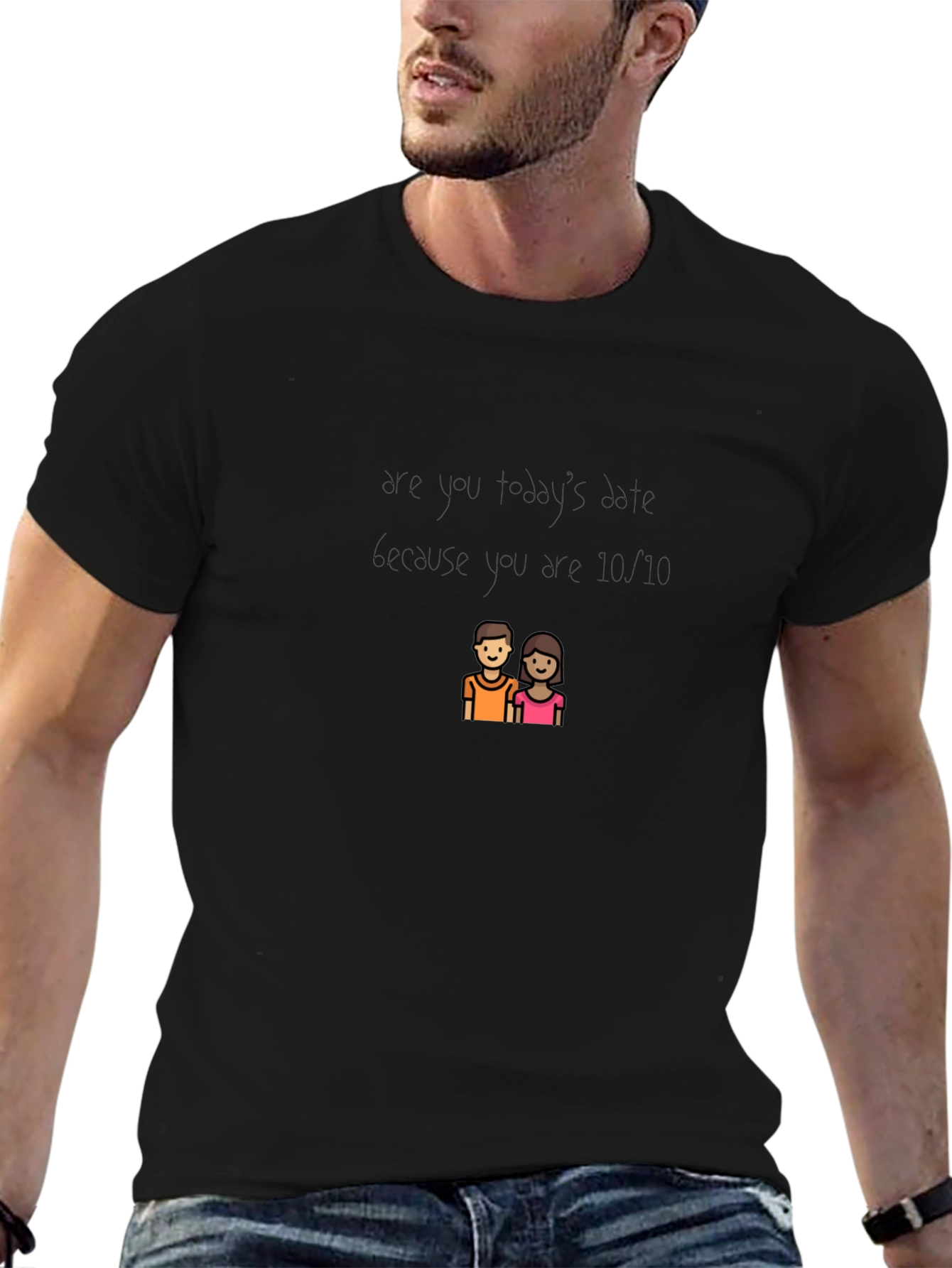 10/10 Date T-Shirt - Perfect for Valentines Day!