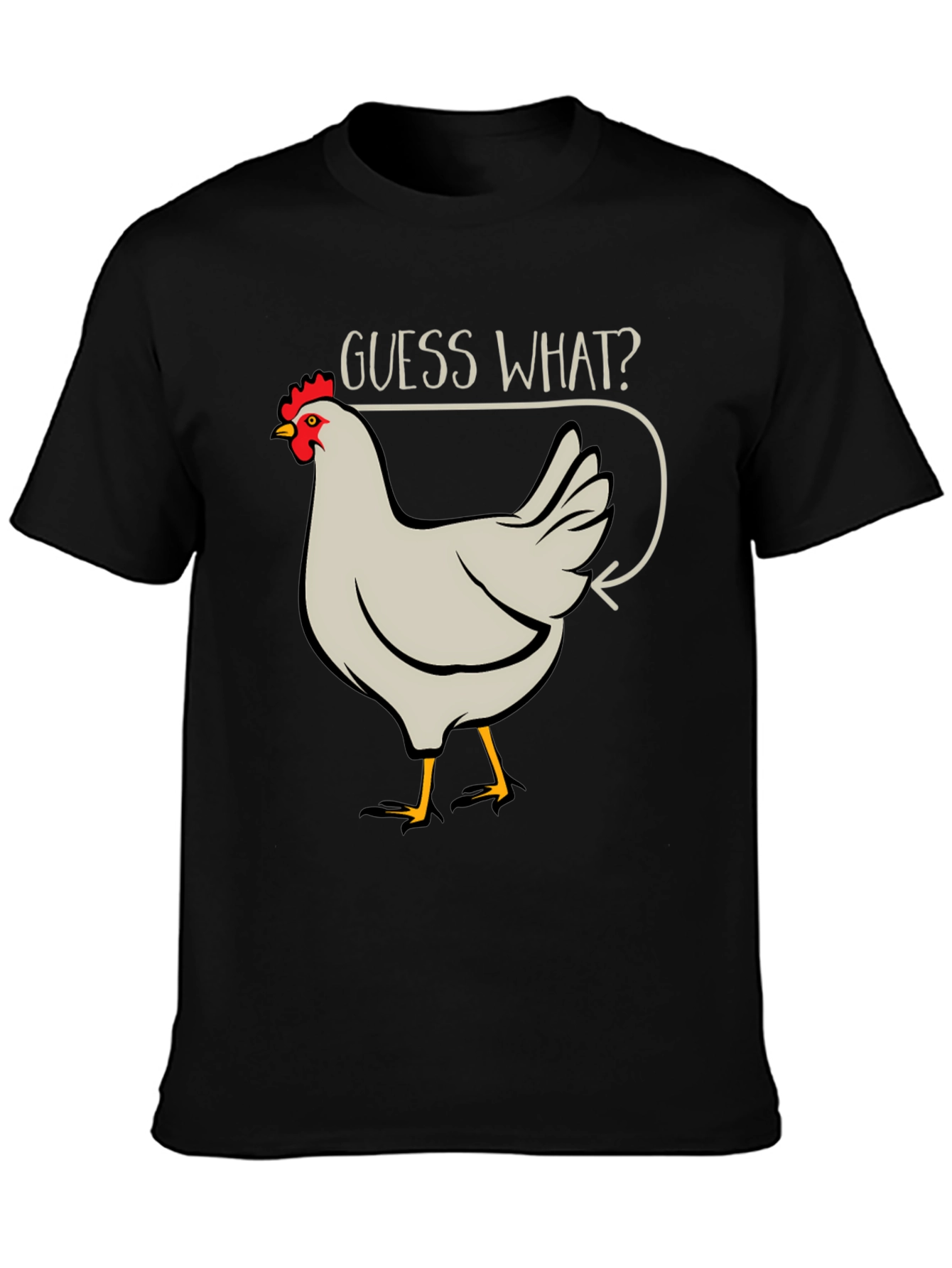 Guess What? Chicken Butt Mens Black T-Shirt