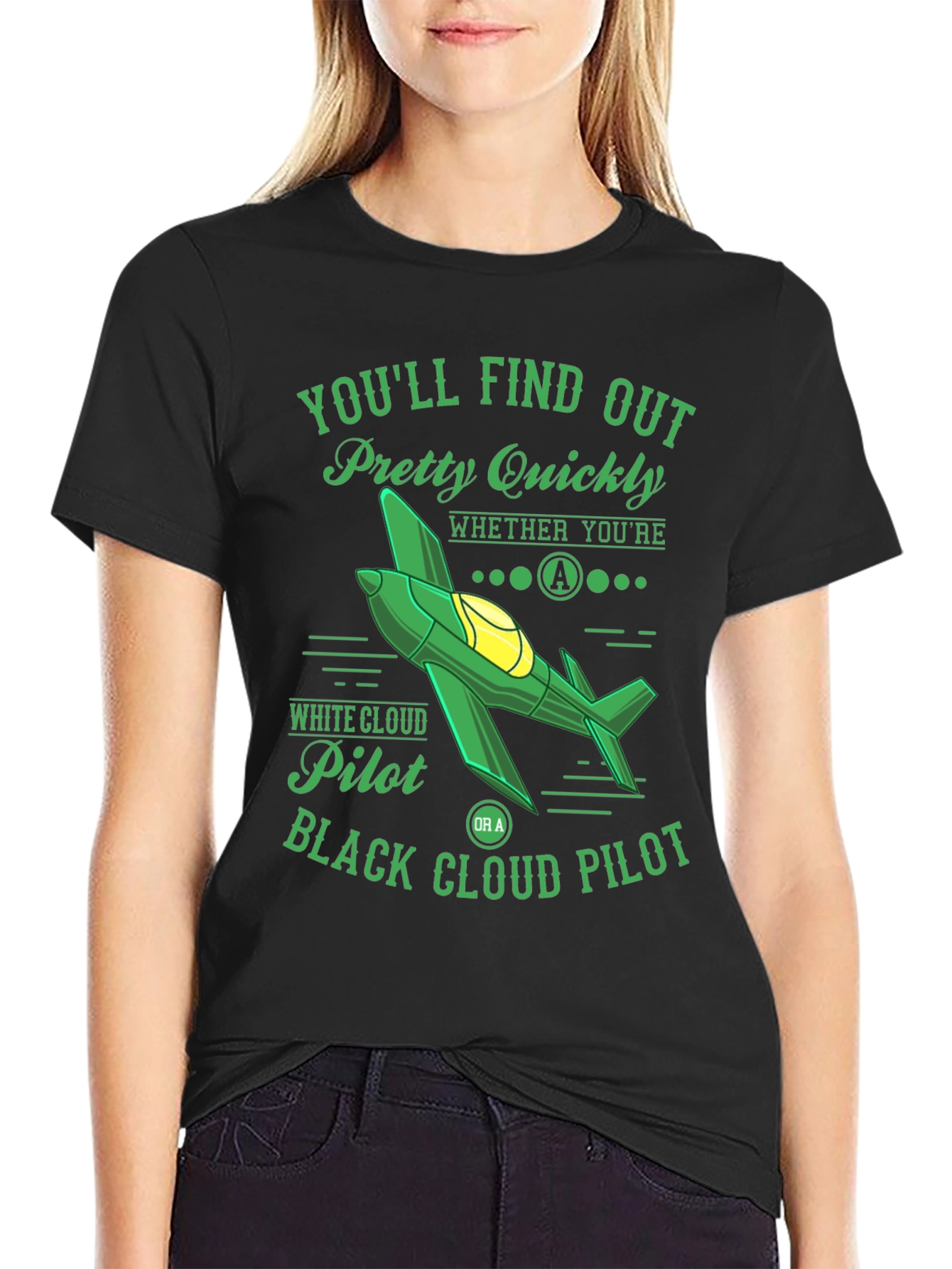 Pilot T-Shirt: Youll Find Out Pretty Quickly