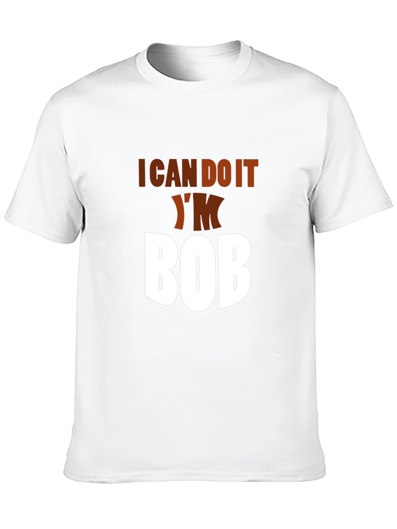 I Can Do It Im Bob Black Graphic Tee
