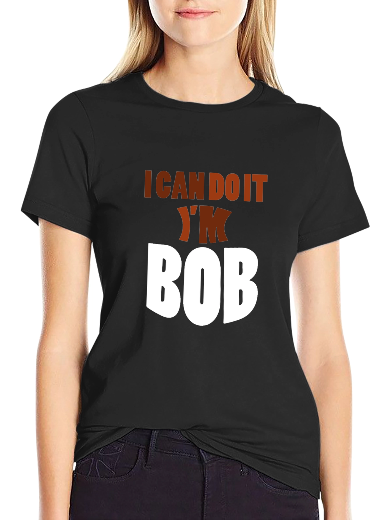 I Can Do It Im Bob Black Graphic Tee