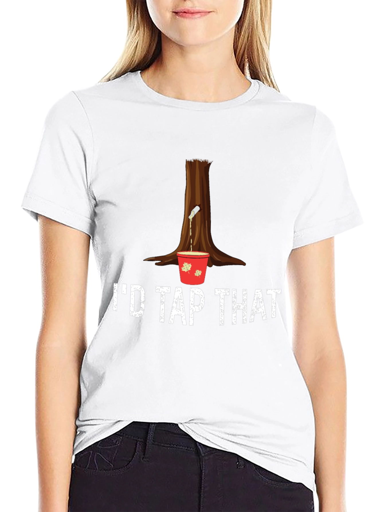 Id Tap That Maple Syrup T-Shirt